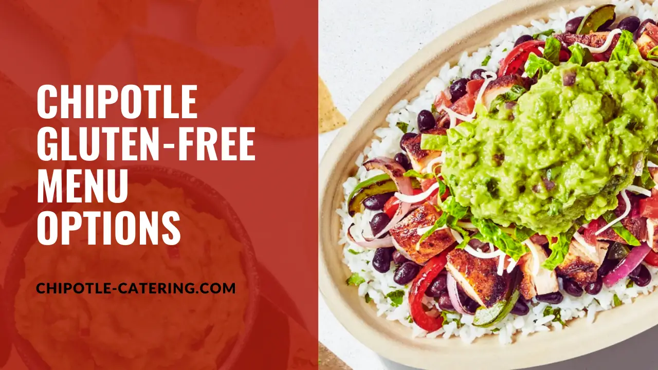 Chipotle Gluten-Free Menu