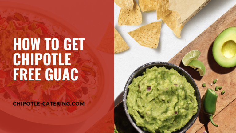 How to Get Chipotle Free Guac